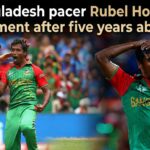 Bangladesh pacer Rubel Hossain retirement after five years absence