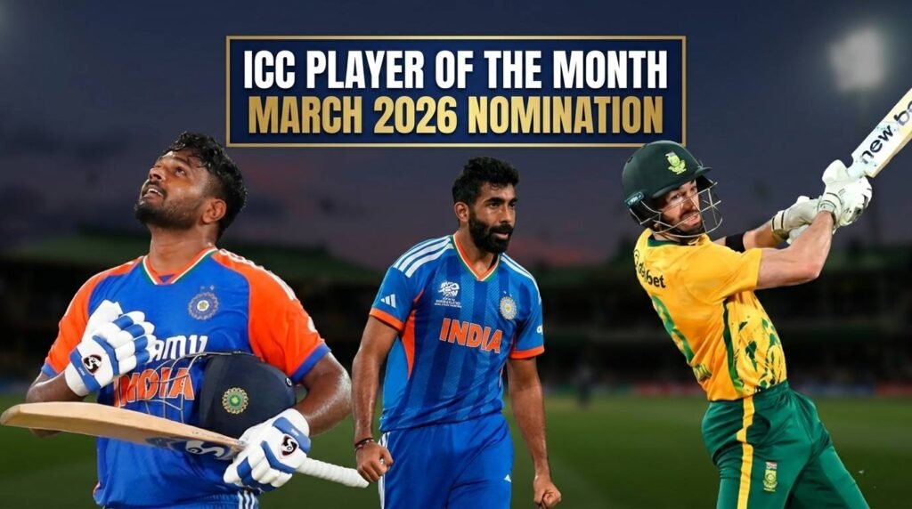 ICC Player of the Month March 2026 nomination performance