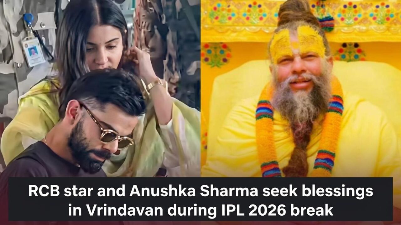 Virat Kohli Vrindavan Visit: RCB star and Anushka Sharma seek blessings in Vrindavan during IPL 2026 break
