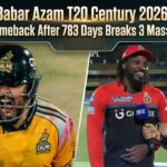 Babar Azam T20 Century 2026: Shocking Comeback After 783 Days Breaks 3 Massive Records