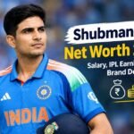 Shubman Gill net worth 2026, IPL salary and BCCI earnings