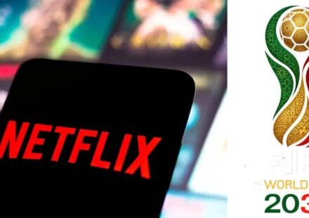 Netflix secures exclusive rights to stream all 104 matches of the 2030 FIFA World Cup in Spain and Andorra.