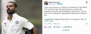 Shikhar Dhawan threatens legal action over alleged unauthorised use of his name in the World T20 Continent Cup 2026.